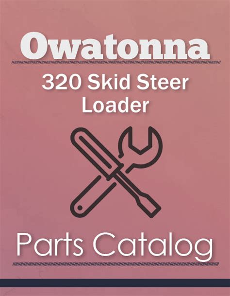 muffler for owatonna 320 skid steer|owatonna parts catalog.